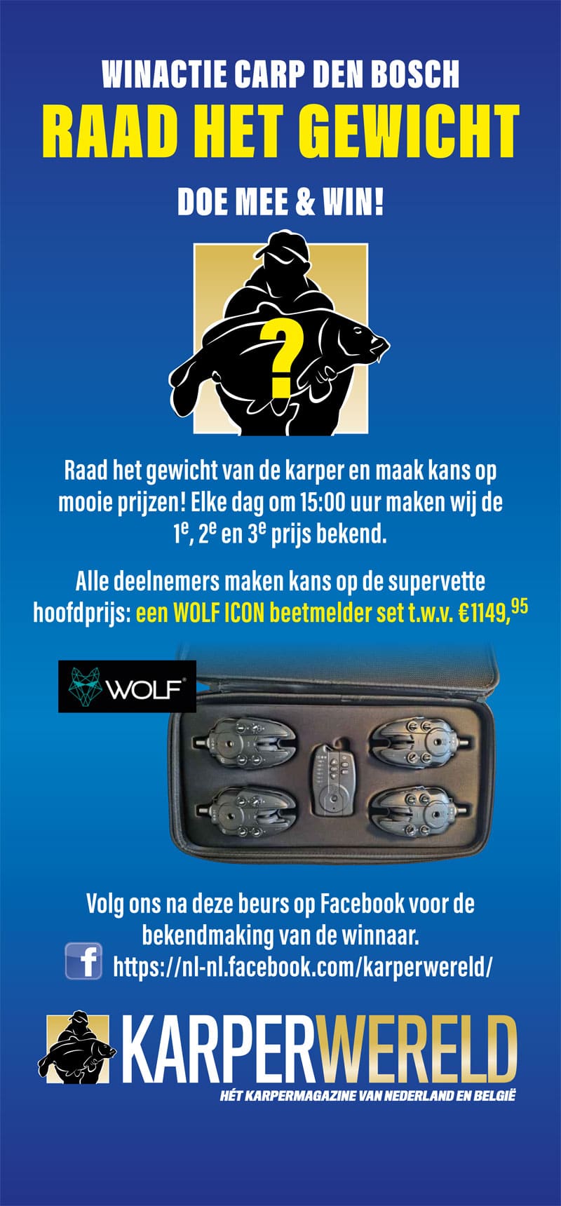 De hoofdprijs van deze actie is de Wolf Icon QI & QR Hubb 4 Rod Set t.w.v. € 1149,95!
